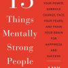 13 Things Mentally Strong People Don't Do eBook