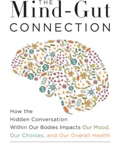 The Mind-Gut Connection eBook