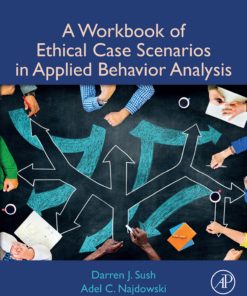 A Workbook of Ethical Case Scenarios in Applied Behavior Analysis eBook