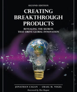Creating Breakthrough Products: Revealing the Secrets that Drive Global Innovation eBook