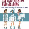 Patternmaking and Grading Using Gerber's AccuMark Pattern Design Software eBook