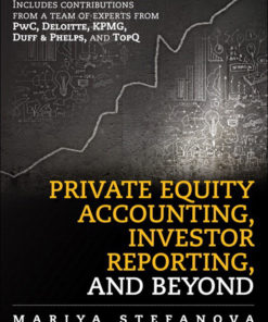 Private Equity Accounting, Investor Reporting, and Beyond eBook