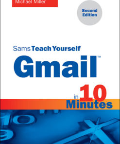 Gmail in 10 Minutes, Sams Teach Yourself eBook
