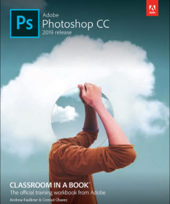 Adobe Photoshop CC Classroom in a Book (2019 Release) eBook