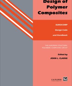Structural Design of Polymer Composites: Eurocomp Design Code and Background Document eBook
