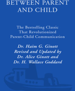 Between Parent and Child: Revised and Updated eBook