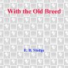 With the Old Breed eBook