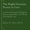 The Highly Sensitive Person in Love eBook