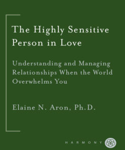 The Highly Sensitive Person in Love eBook