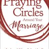 Praying Circles around Your Marriage eBook