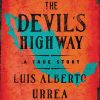 The Devil's Highway eBook