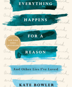 Everything Happens for a Reason eBook