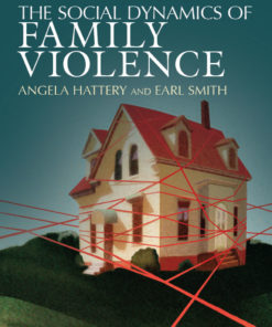 The Social Dynamics of Family Violence eBook