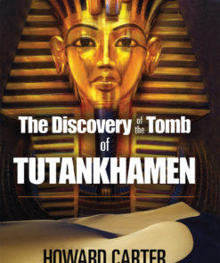 The Discovery of the Tomb of Tutankhamen eBook