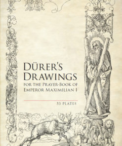 Durer's Drawings for the Prayer-Book of Emperor Maximilian I eBook