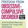 Freedom from Obsessive Compulsive Disorder eBook