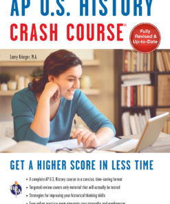AP® U.S. History Crash Course, 4th Ed.,  Book + Online eBook