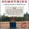 Just Do Something: A Liberating Approach to Finding God's Will eBook