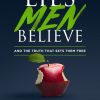 Lies Men Believe eBook