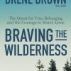 Braving the Wilderness eBook
