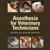 Anesthesia for Veterinary Technicians eBook