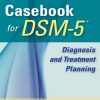 Casebook for DSM-5™