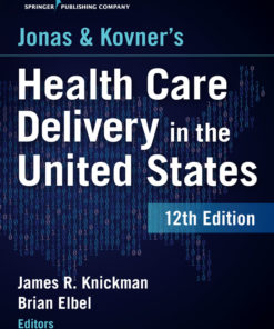 Jonas and Kovner's Health Care Delivery in the United States, 12th Edition eBook