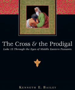 The Cross and the Prodigal eBook