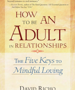 How to Be an Adult in Relationships eBook