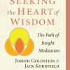 Seeking the Heart of Wisdom eBook