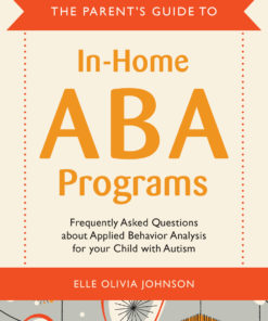 The Parent's Guide to In-Home ABA Programs eBook