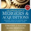 The Complete Guide to Mergers and Acquisitions: Process Tools to Support M&A Integration at Every Level eBook