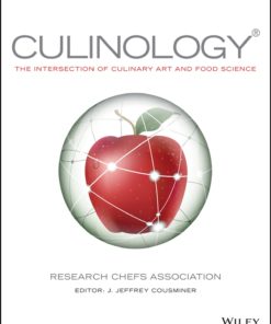 Culinology: The Intersection of Culinary Art and Food Science eBook