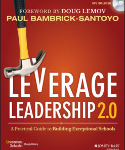 Leverage Leadership 2.0: A Practical Guide to Building Exceptional Schools eBook