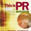 Cengage Advantage Books: This is PR: The Realities of Public Relations eBook