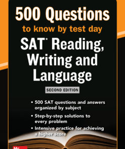 McGraw-Hill’s 500 SAT Reading, Writing and Language Questions to Know by Test Day, Second Edition eBook