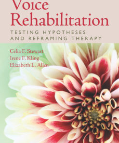 Voice Rehabilitation: Testing Hypotheses and Reframing Therapy eBook