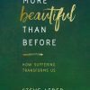 More Beautiful Than Before eBook