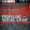 Profiling and Serial Crime: Theoretical and Practical Issues eBook