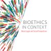 Bioethics in Context eBook