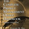 The Complete Project Management Office Handbook eBook