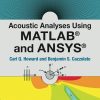 Acoustic Analyses Using Matlab® and Ansys® eBook