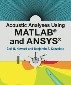 Acoustic Analyses Using Matlab® and Ansys® eBook