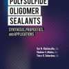 Polysulfide Oligomer Sealants eBook