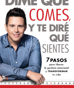 Dime qué comes y te diré qué sientes (Think Skinny, Feel Fit Spanish edition) eBook
