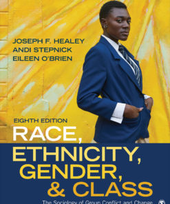 Race, Ethnicity, Gender, and Class: The Sociology of Group Conflict and Change eBook