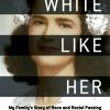 White Like Her eBook