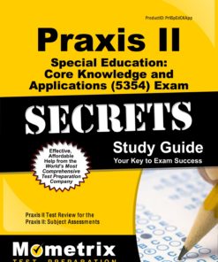 Praxis II Special Education: Core Knowledge and Applications (5354) Exam Secrets Study Guide eBook