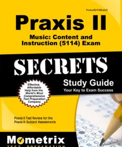 Praxis II Music: Content and Instruction (5114) Exam Secrets Study Guide eBook