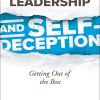 Leadership and Self-Deception eBook